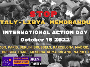 15 October: International Action Day ‘Stop Italy – Libya Memorandum’
