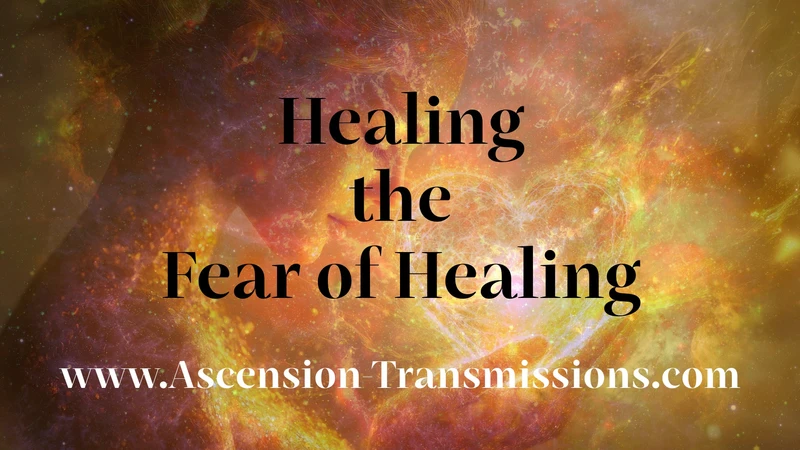 Free healing for twin flames and those on the ascension journey to clear the fear of healing