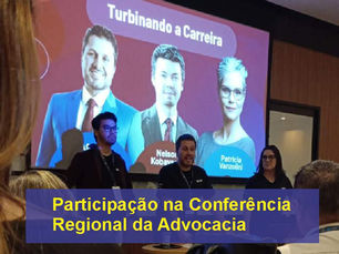 Participação na Conferência Regional da Advocacia - edição Sorocaba 