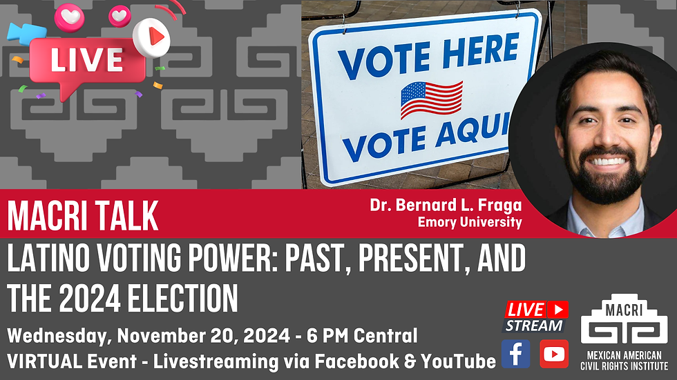 MACRI Talk - Latino Voting Power: Past, Present, and the 2024 Election
