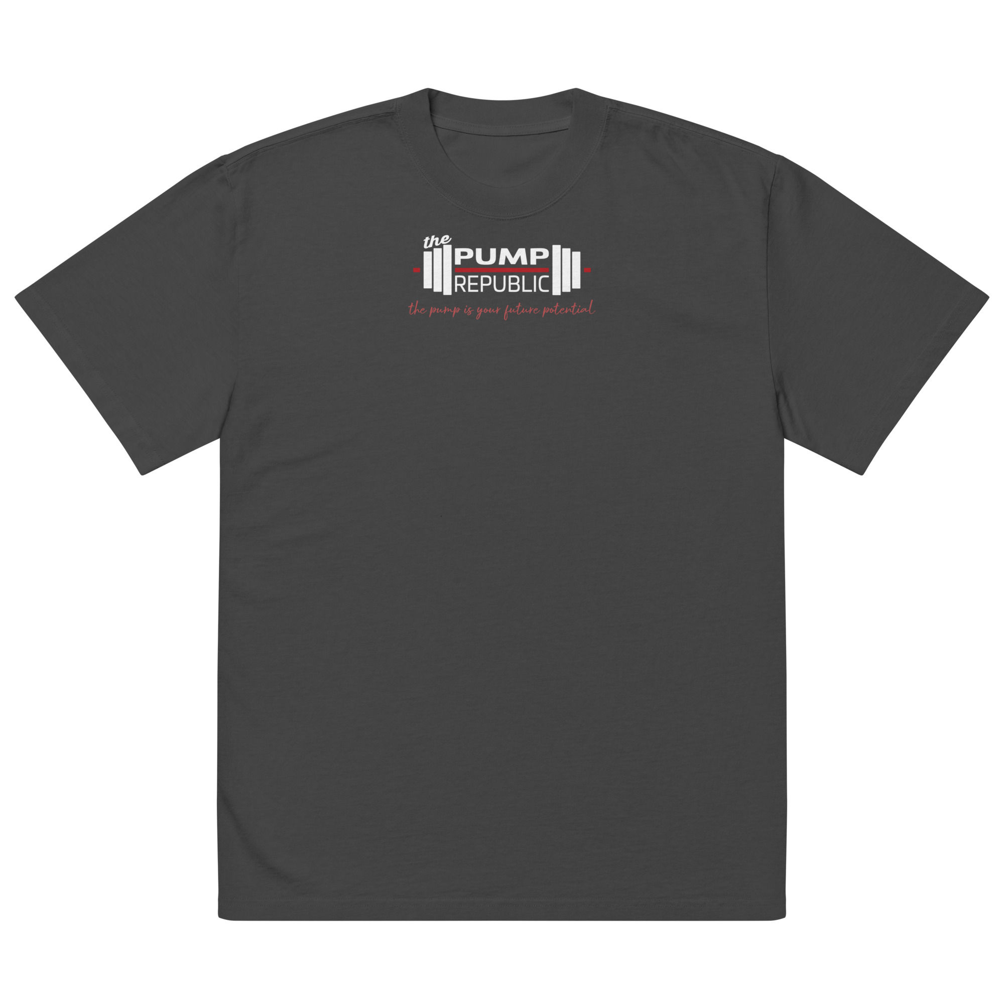 Oversized T-Shirt | The pump is your future potential (FRONT)