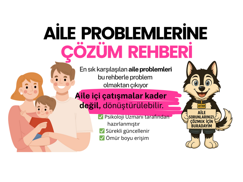Aile Problemleri ve Çözümleri Rehberi