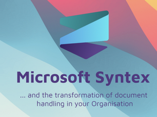 Microsoft Syntex logo on a colorful wavy background with text: "...and the transformation of document handling in your Organisation."