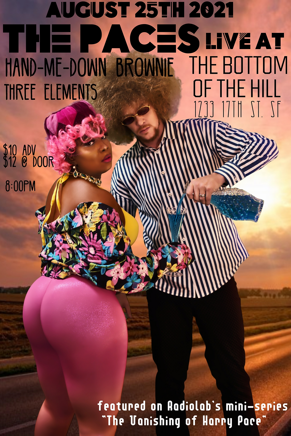 THE PACES TO HEADLINE AT THE BOTTOM OF THE HILL IN SAN FRANCISCO AUGUST 25th