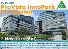 PGBC Visit to ProVista InnoPark in Dongguan (Sat, 7 Nov 2026)