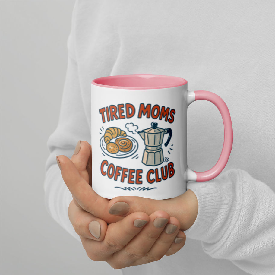 Tired Moms Coffee Club Ceramic Mug | Aesthetic Color Inside Cup