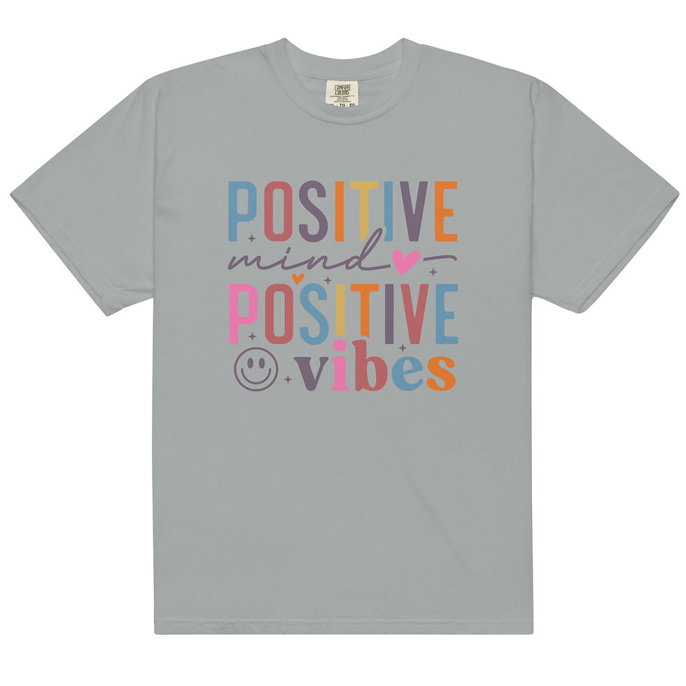 heavyweight garment-dyed t-shirt featuring a colorful retro graphic design that reads 'POSITIVE mind POSITIVE vi