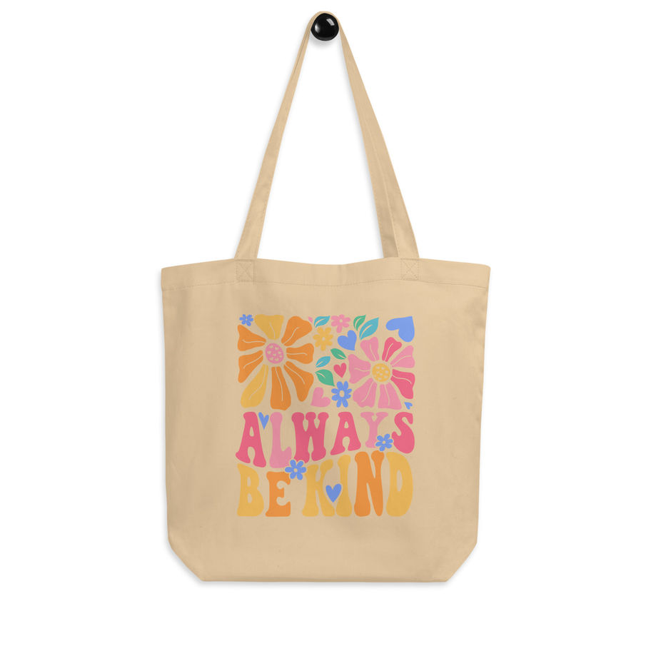 Always be Kind Eco Tote Bag