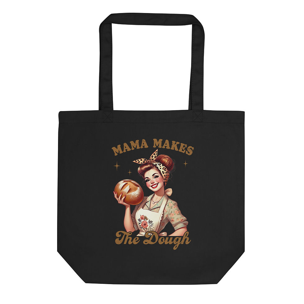 Mama Makes the Dough Eco Tote Bag