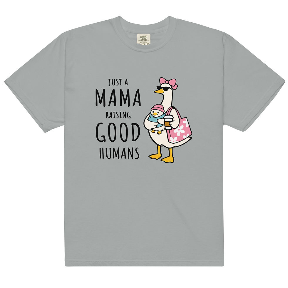 just a mama raising good humans heavyweight t shirt motherhood graphic tee