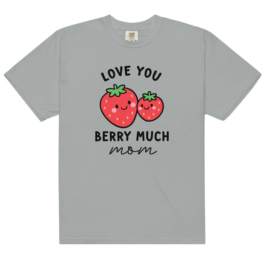 love you berry much mom heavyweight t shirt strawberry pun graphic tee