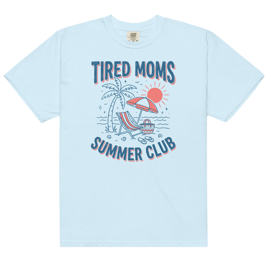 Funny tired mom summer club graphic t-shirt with playful summer mom life design and relaxed casual aesthetic.
