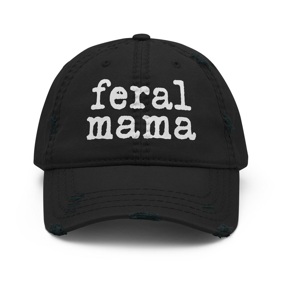 Feral Mama Distressed Dad Hat