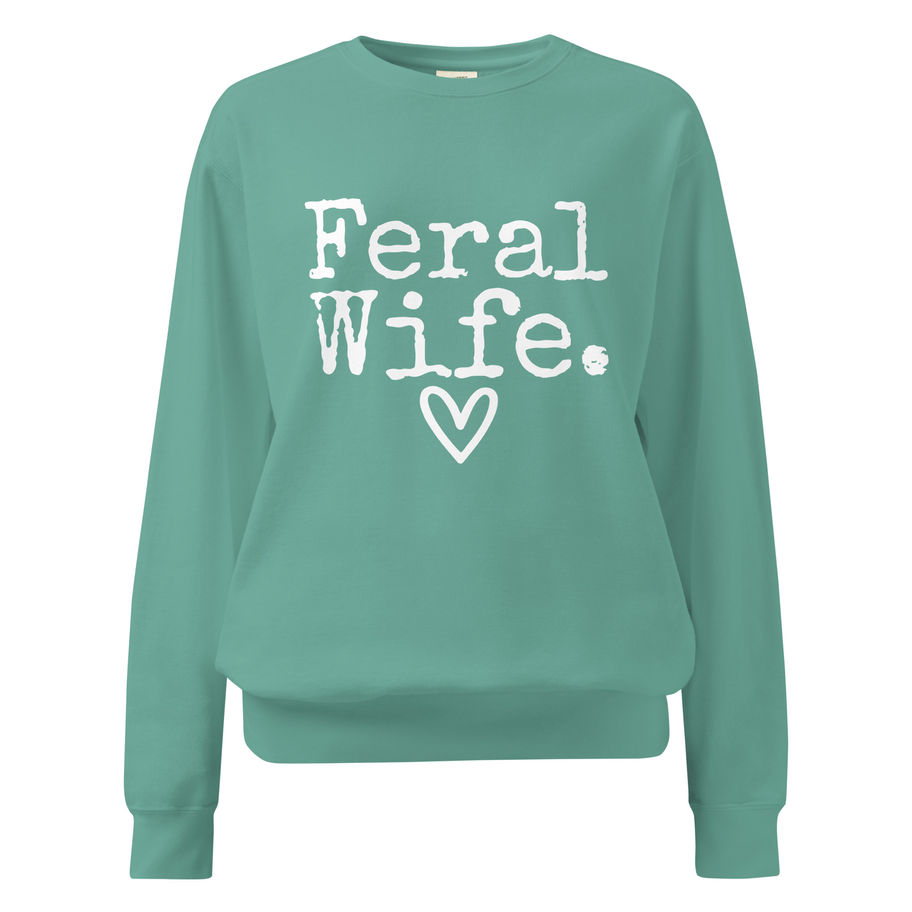 feral wife sweatshirt funny wife crewneck cozy graphic pullover