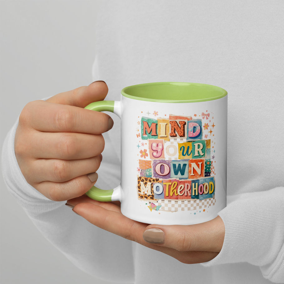 Mind Your Own Motherhood Mug with Color Inside