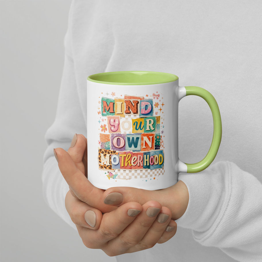 Mind Your Own Motherhood Mug with Color Inside