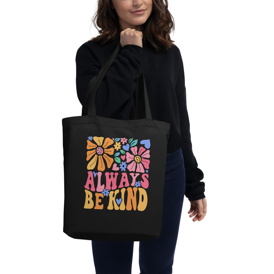 Always Be Kind Eco Tote Bag
