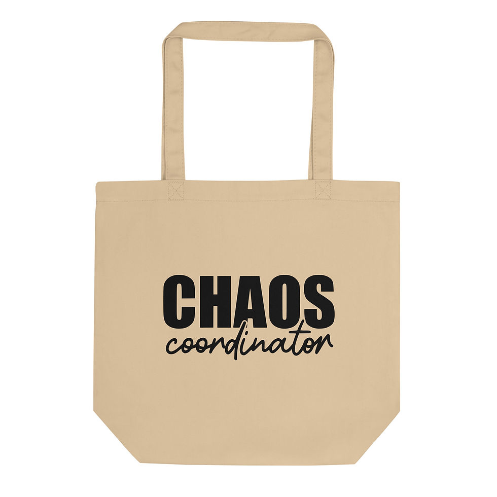 chaos coordinator tote bag
