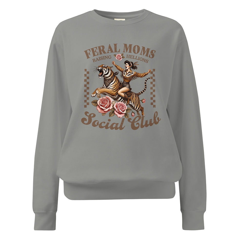 feral moms social club sweatshirt funny mom life crewneck cozy statement pullover