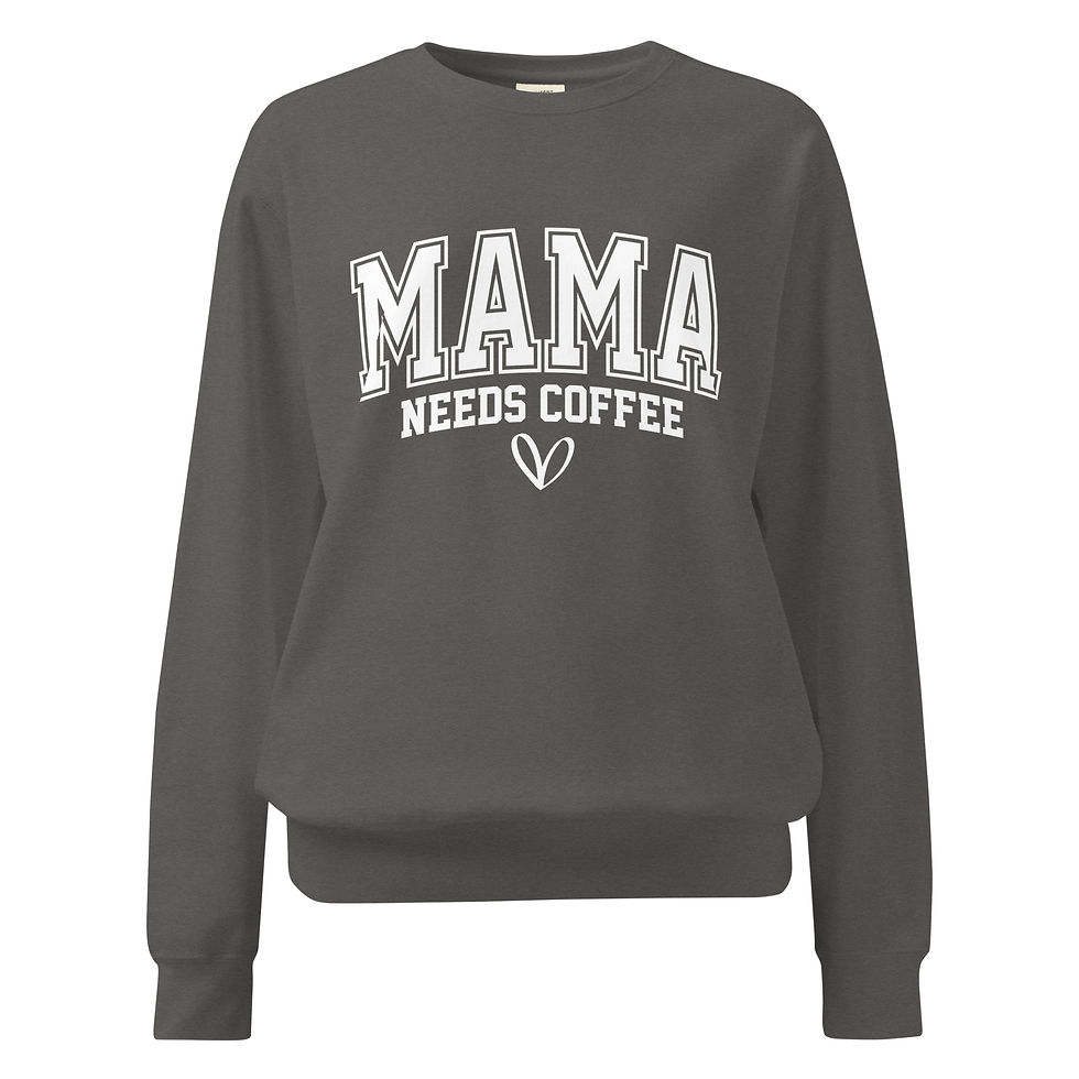 mama needs coffee sweatshirt funny mom crewneck cozy coffee lover gift