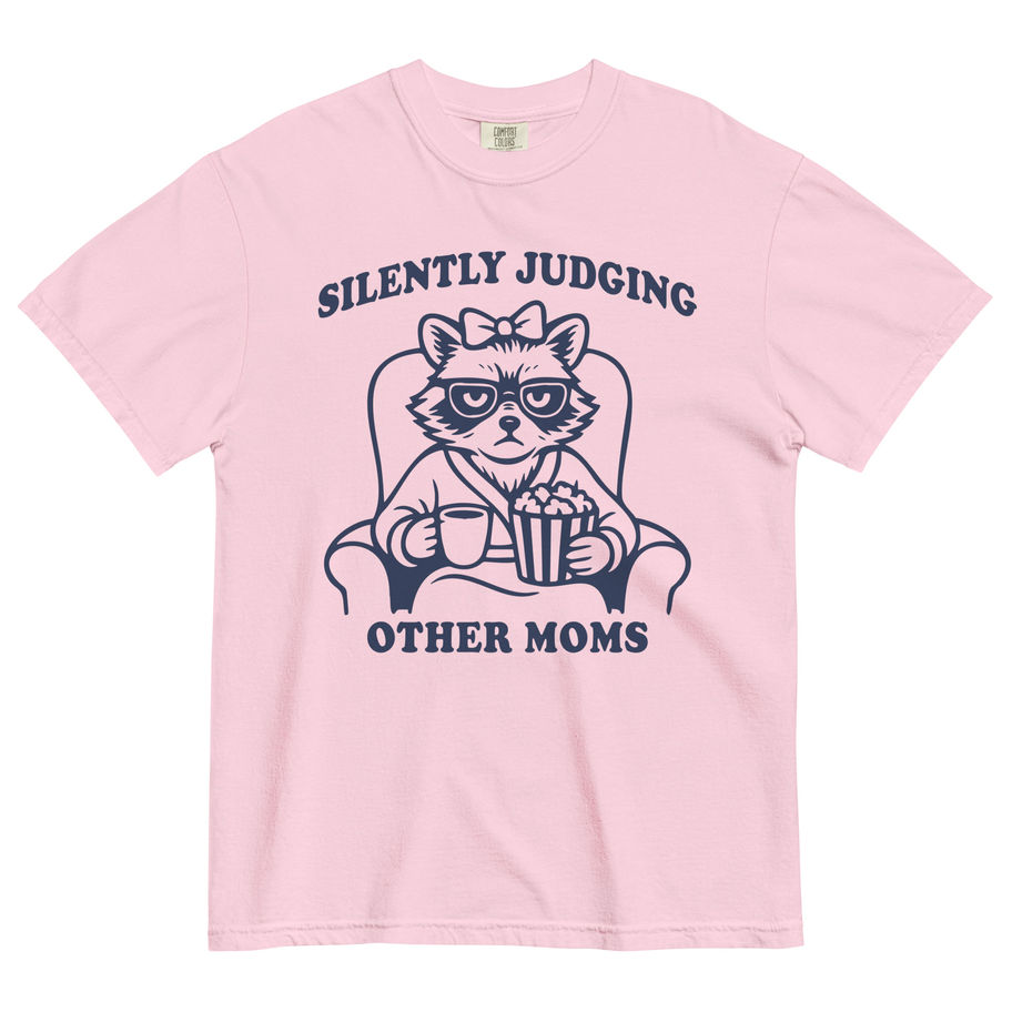silently judging other moms shirt