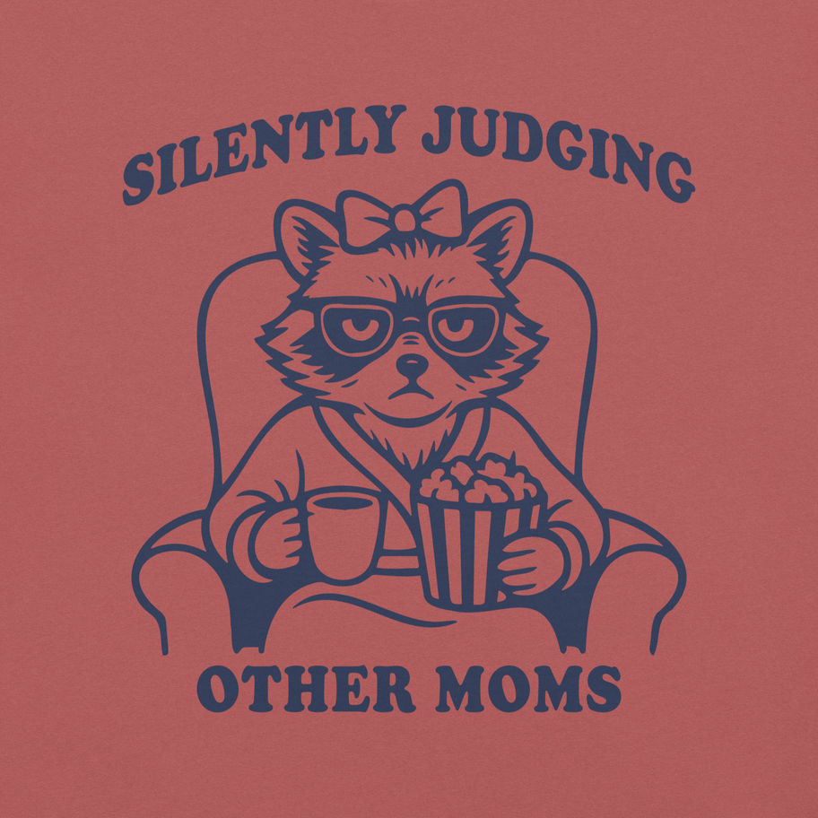 silently judging other moms shirt