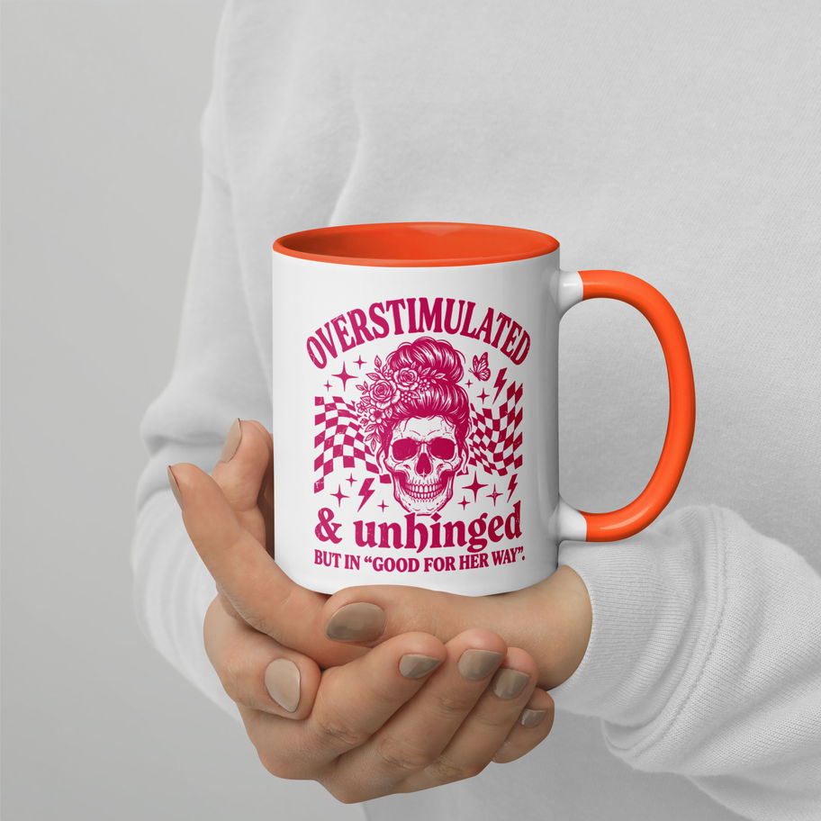 Overstimulated & Unhinged Mug with Color Inside | Funny Coffee Cup