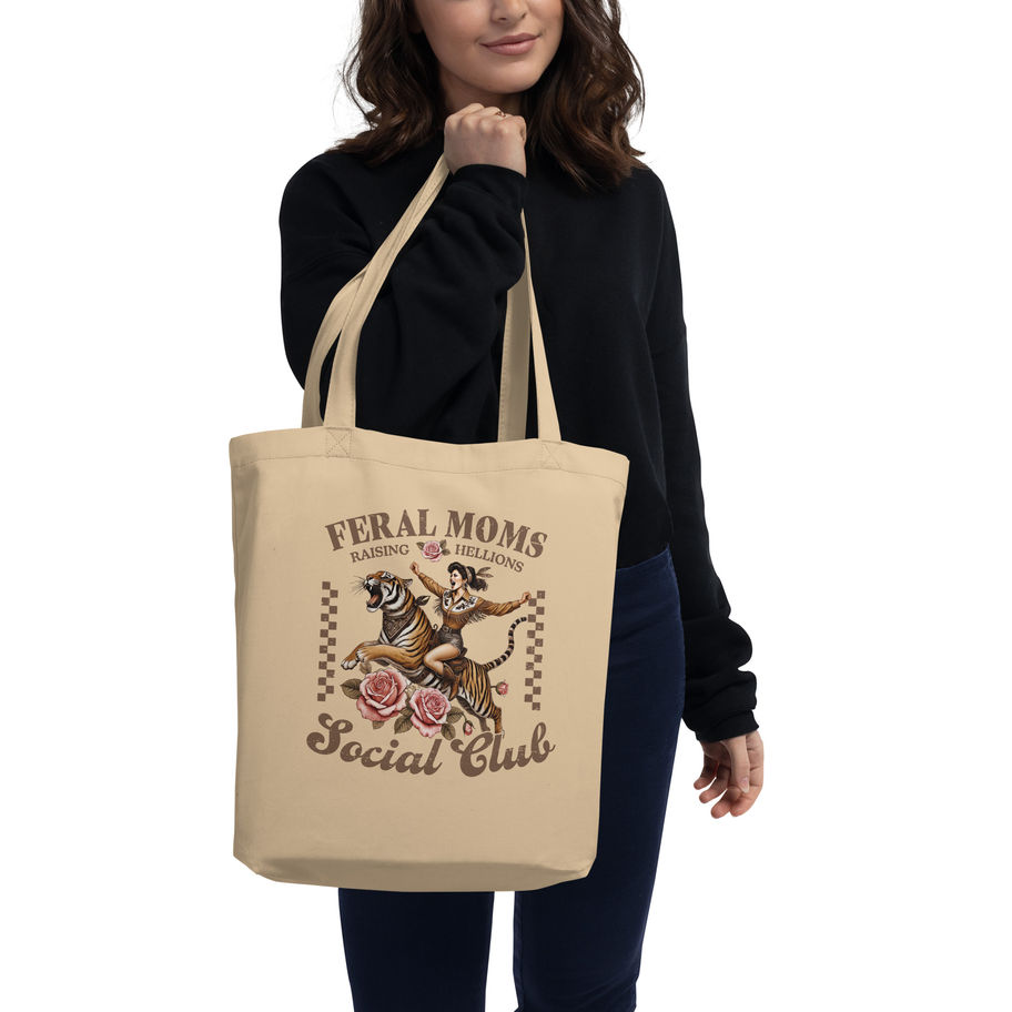 Feral Moms Social Club Eco Tote Bag
