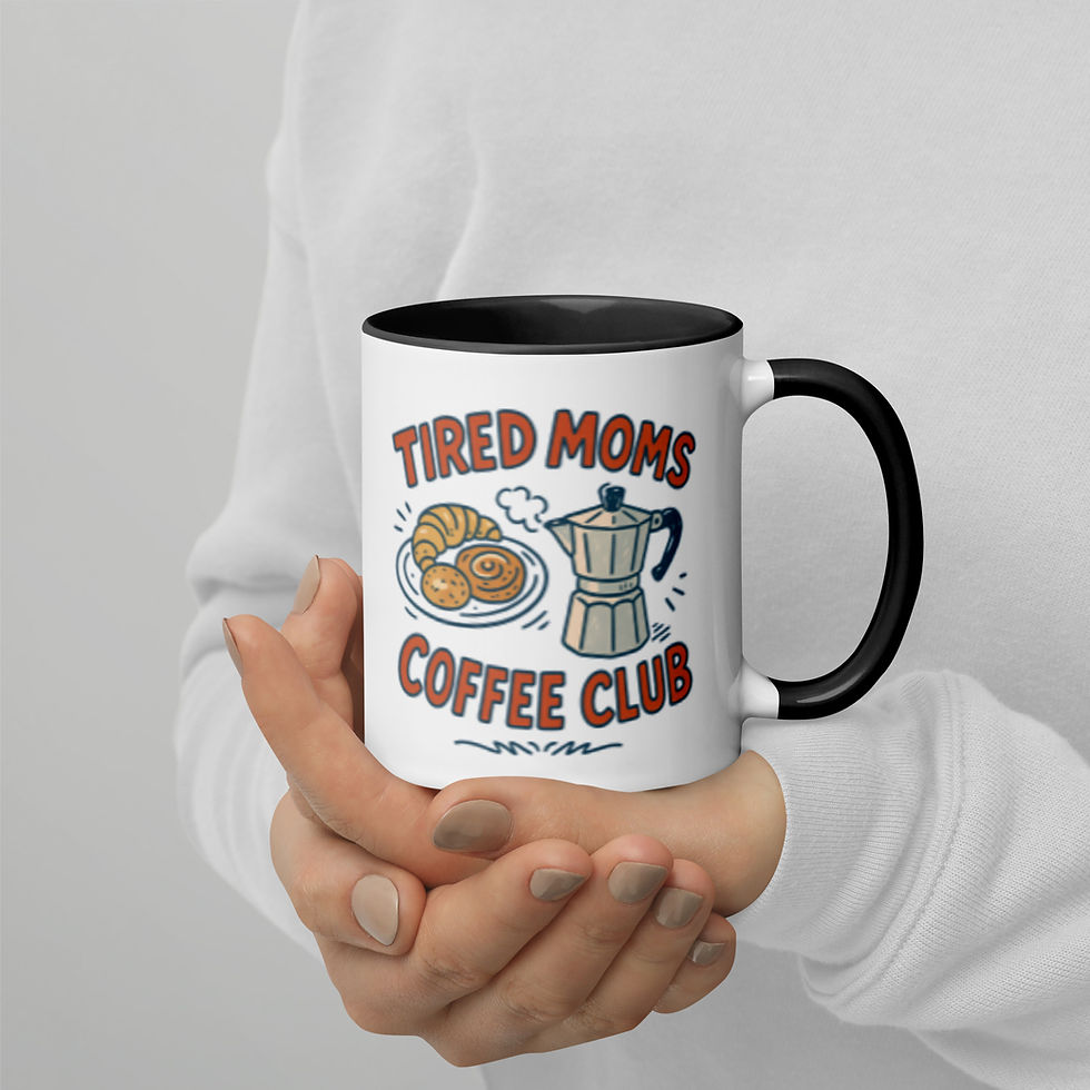 Tired Moms Coffee Club Ceramic Mug | Aesthetic Color Inside Cup