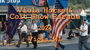 2024 Viola Horse & Colt Show Parade