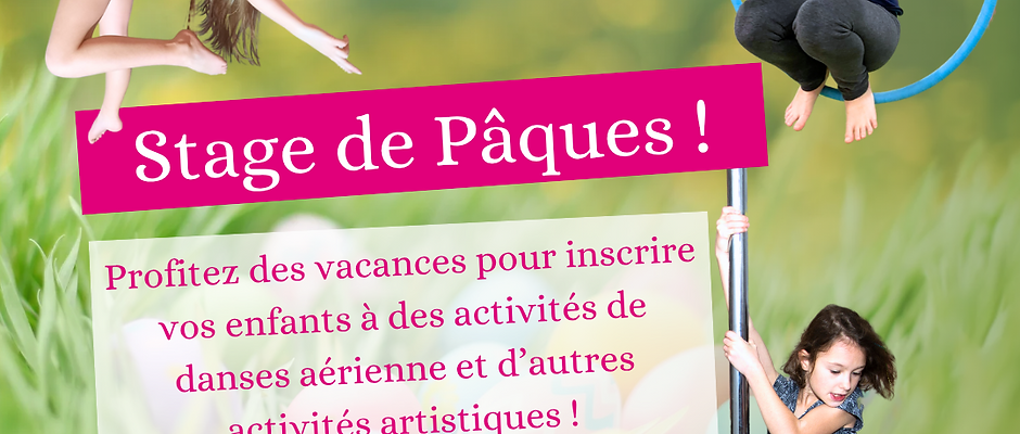 Stage de Pâques 7, 9, 14 et 16 avril (jours au choix)