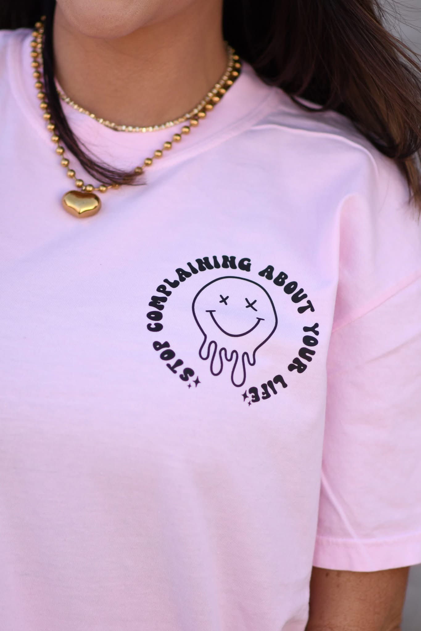 STOP COMPLAINING ABOUT YOUR LIFE TEE