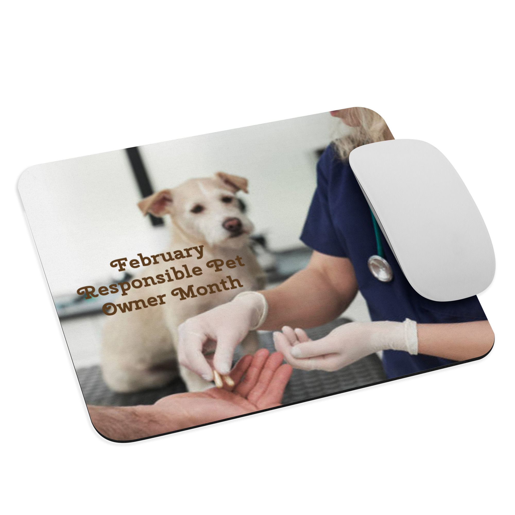 Mouse pad February Responsible Pet Owner Month