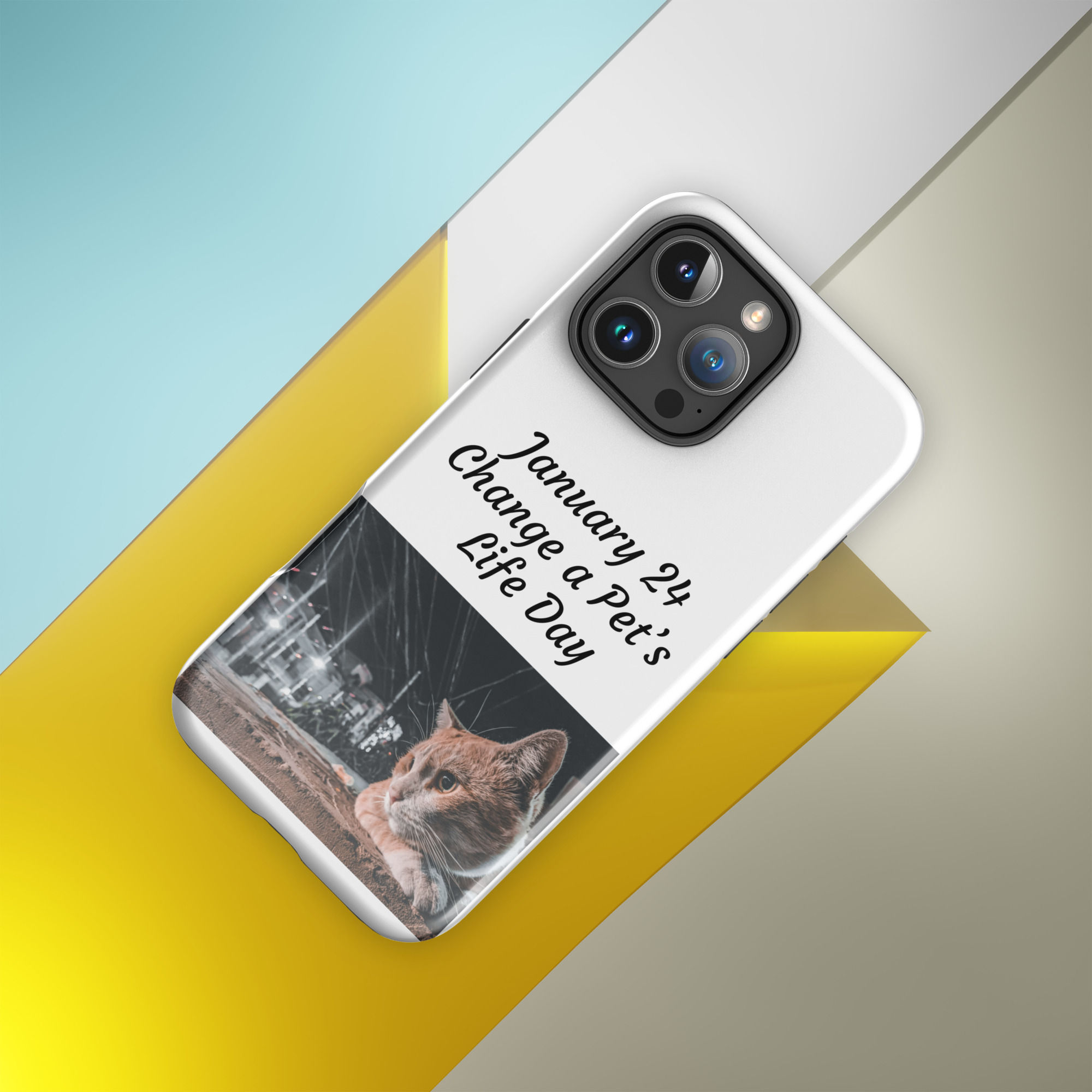 Tough Case for iPhone® January 24 Change a Pet’s Life Day