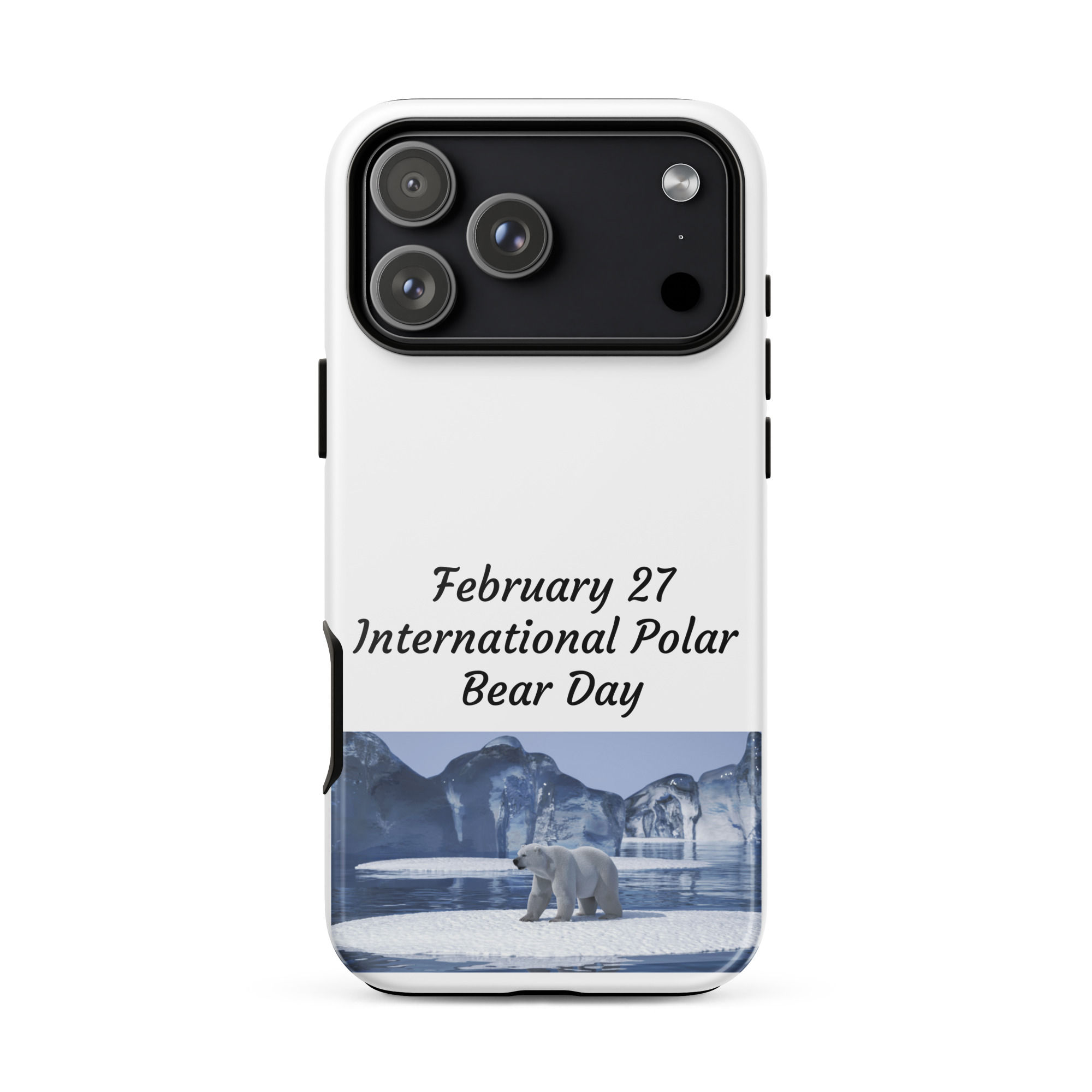 Tough Case for iPhone® February 27 International Polar Bear Day