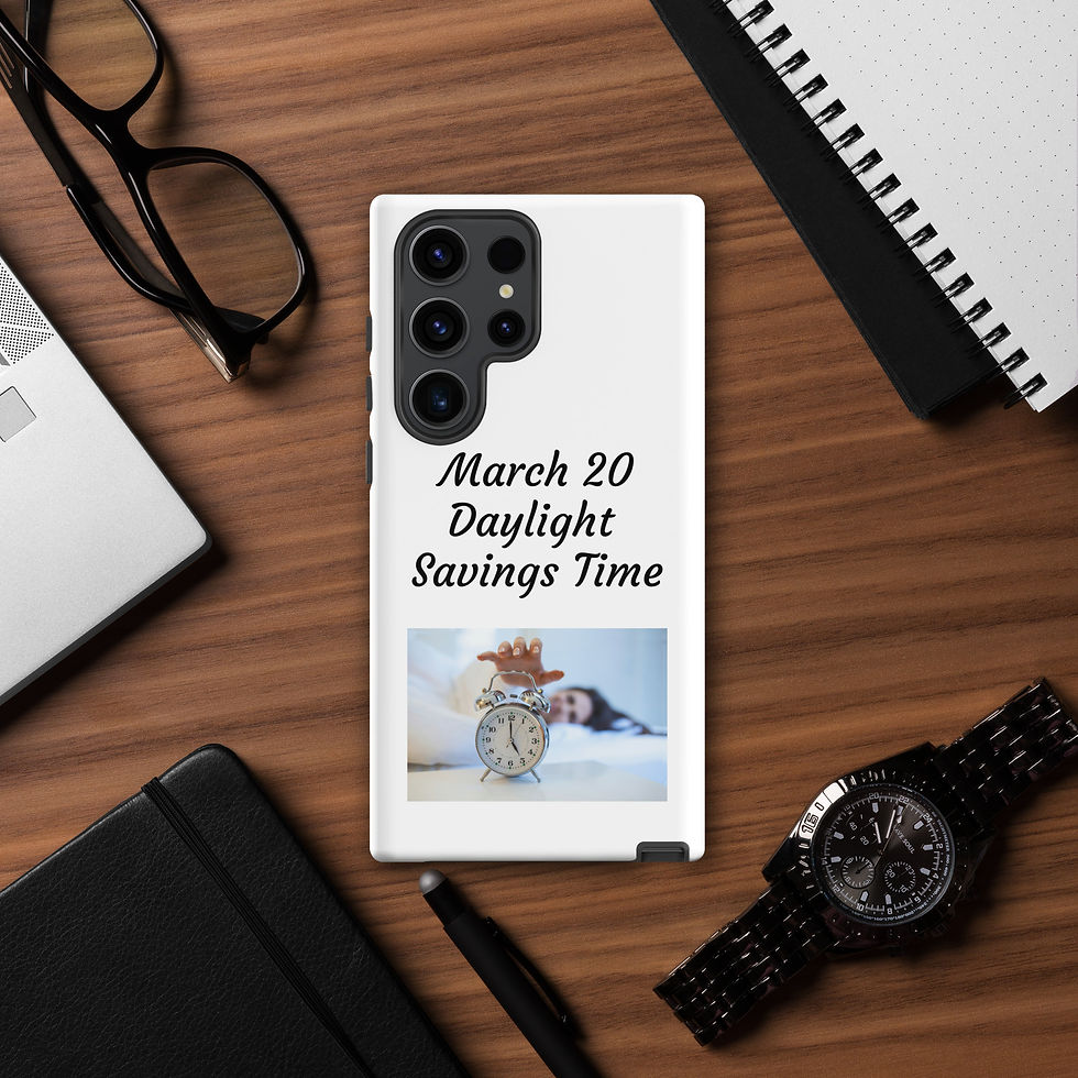 Thumbnail: Tough case for Samsung® March 20 Daylight Savings Time