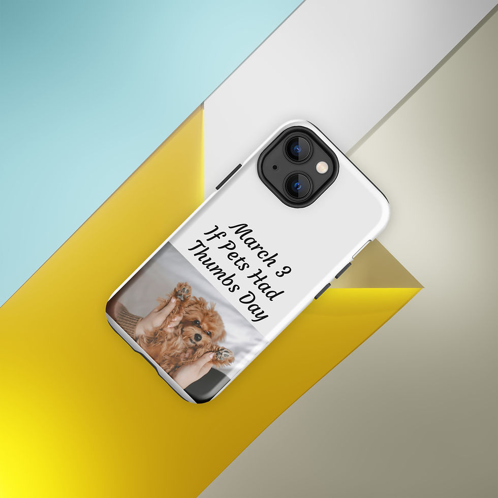 Thumbnail: Tough Case for iPhone® March 3 If Pets Had Thumbs Day