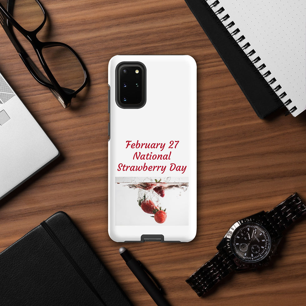 Thumbnail: Tough case for Samsung® February 27 National Strawberry Day