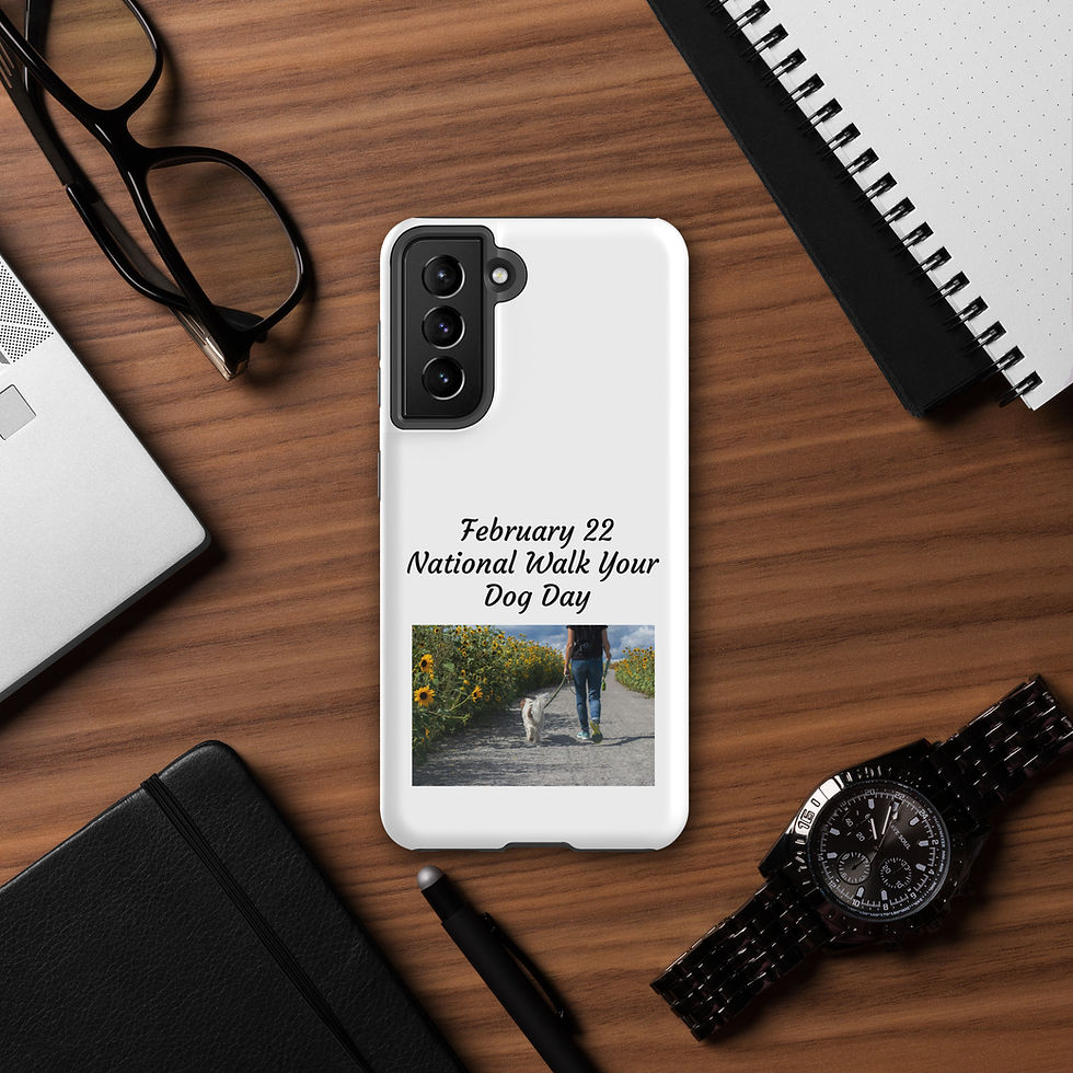 Thumbnail: Tough case for Samsung® February 22 National Walk Your Dog Day