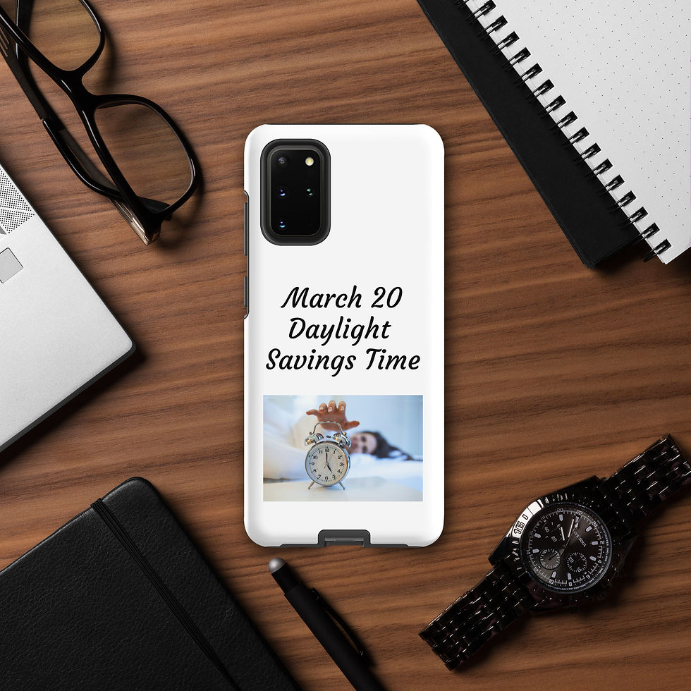 Thumbnail: Tough case for Samsung® March 20 Daylight Savings Time