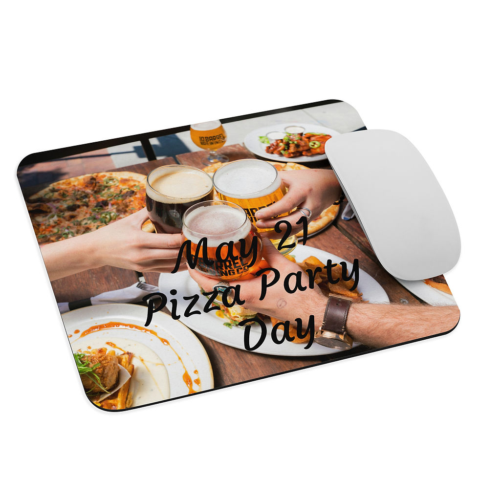Mouse pad May 21 Pizza Party Day