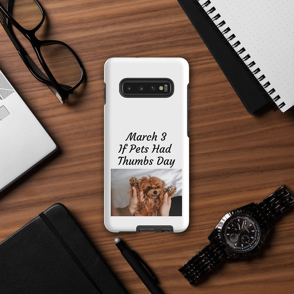 Thumbnail: Tough case for Samsung® March 3 If Pets Had Thumbs Day