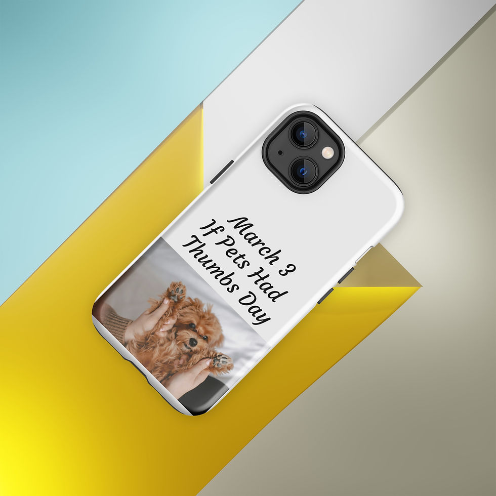 Thumbnail: Tough Case for iPhone® March 3 If Pets Had Thumbs Day
