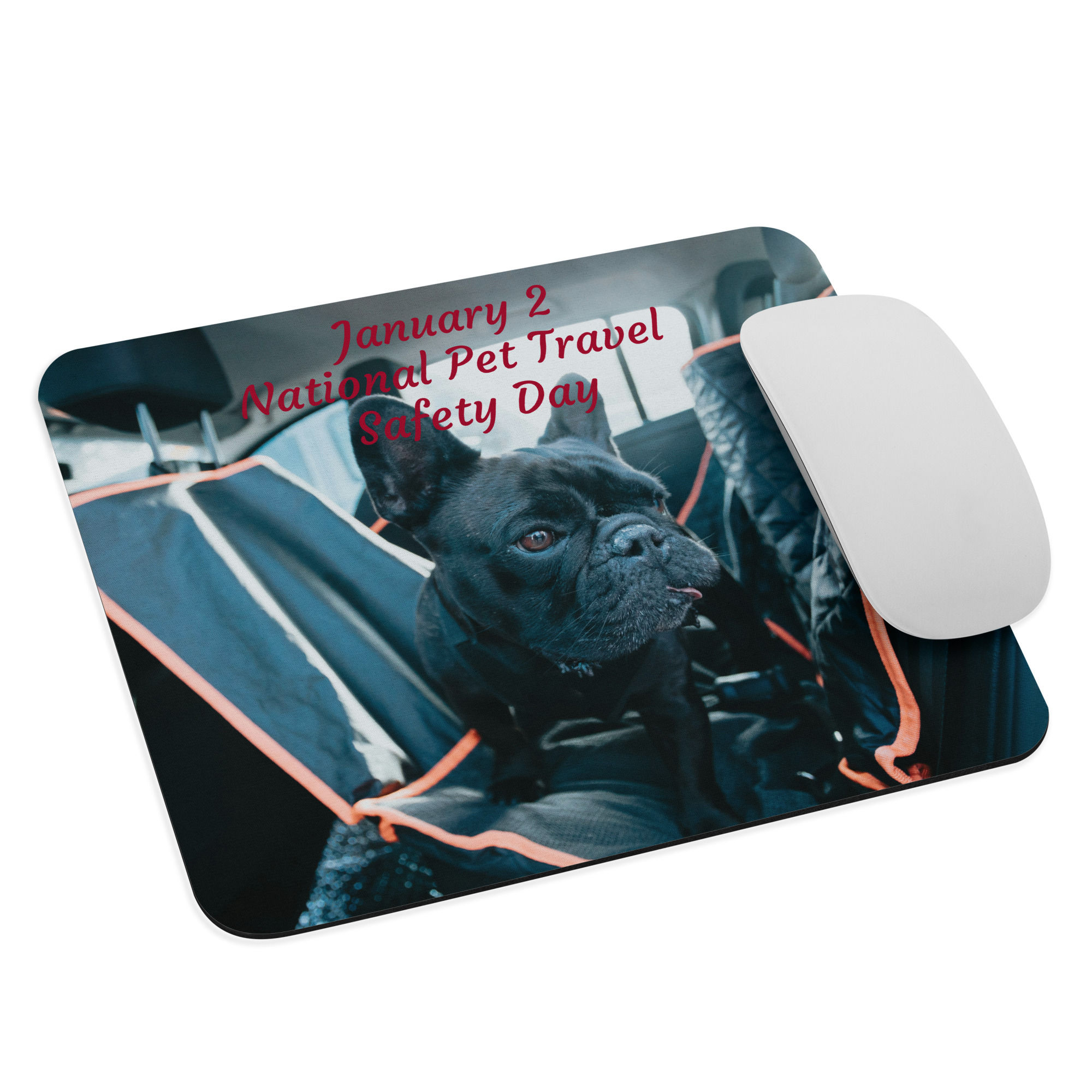 Mouse pad January 2 National Pet Travel Safety Day