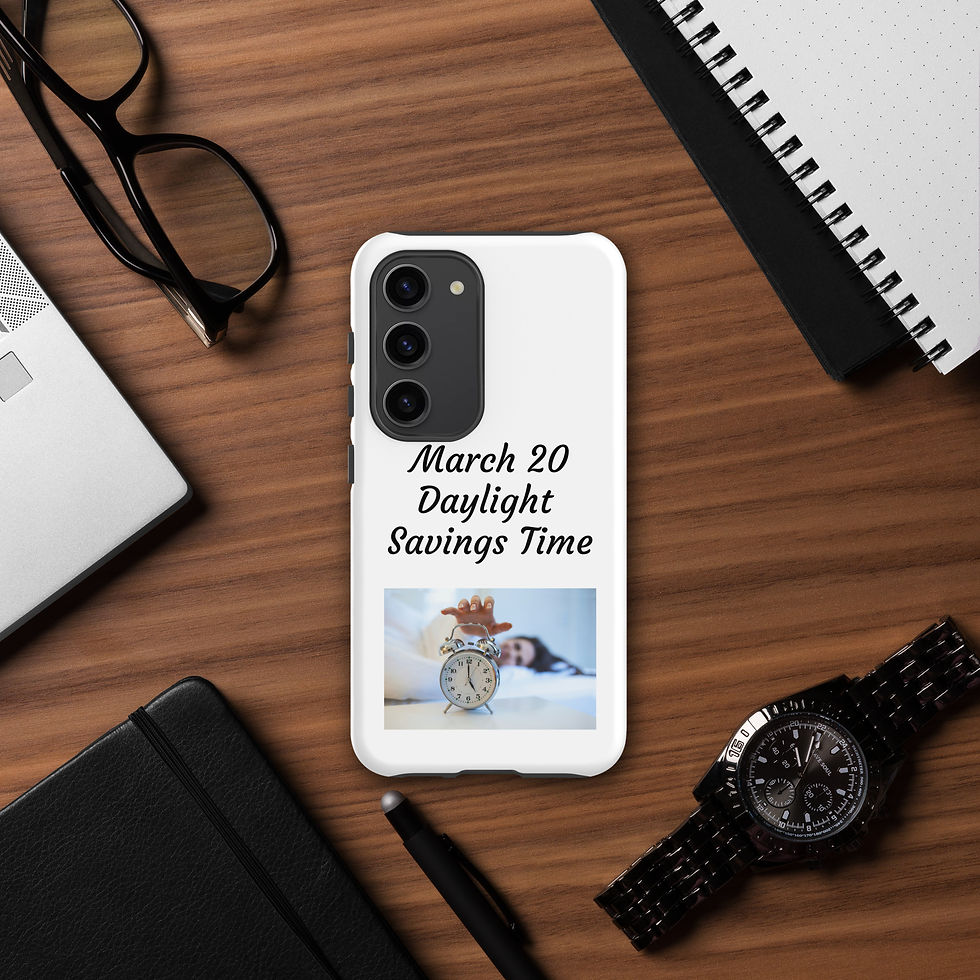 Thumbnail: Tough case for Samsung® March 20 Daylight Savings Time