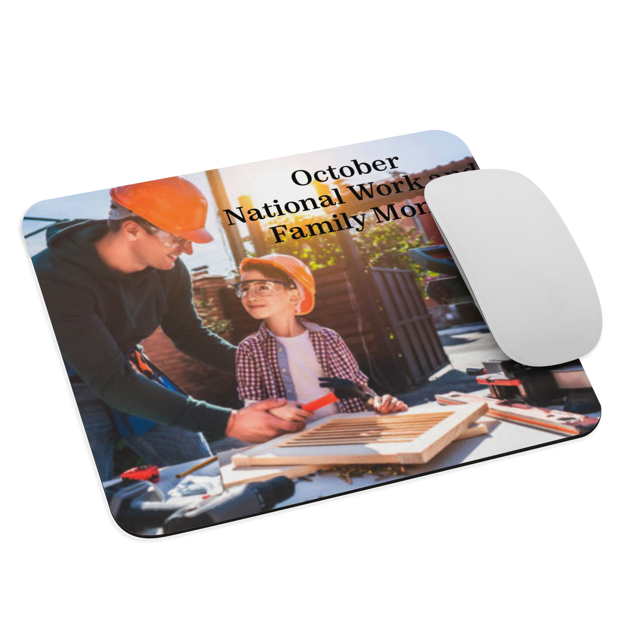 Mouse pad october national work and family month