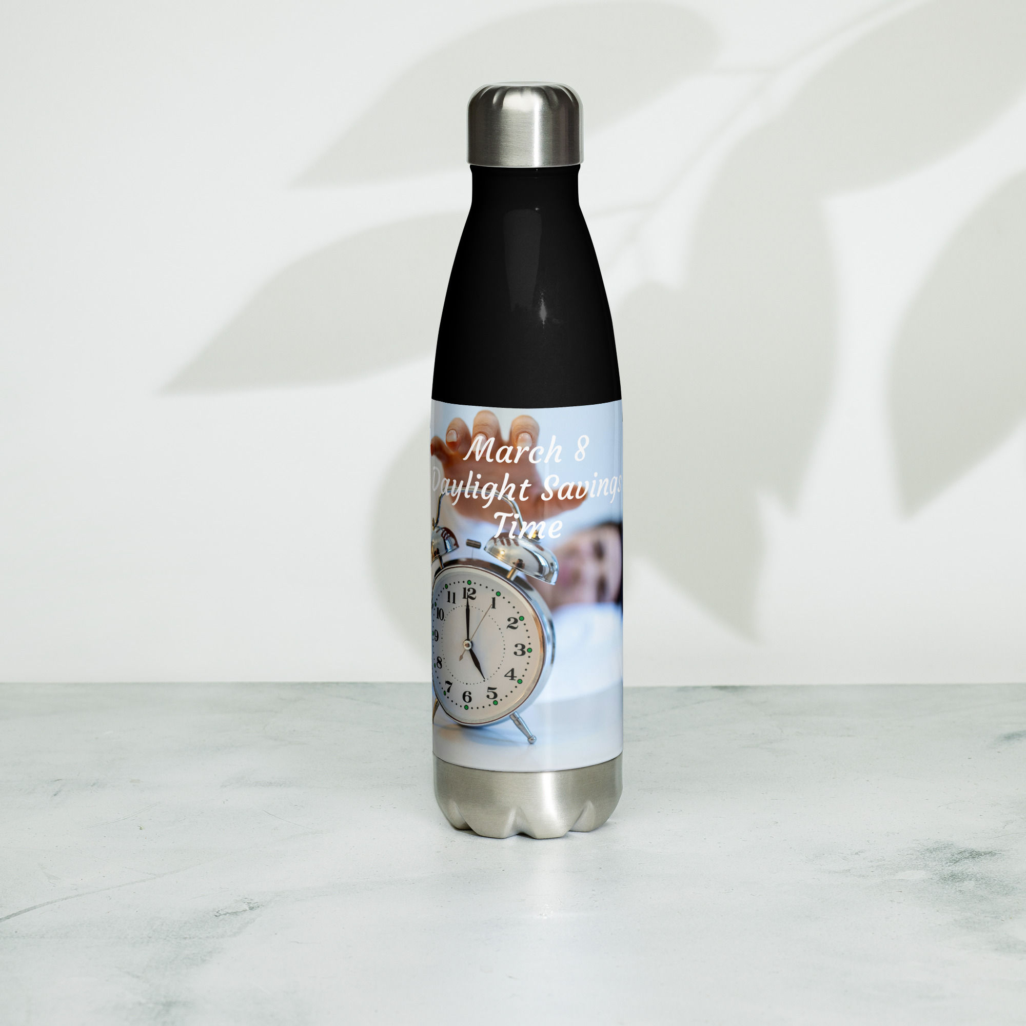 Stainless steel water bottle March 8 Daylight Savings Time