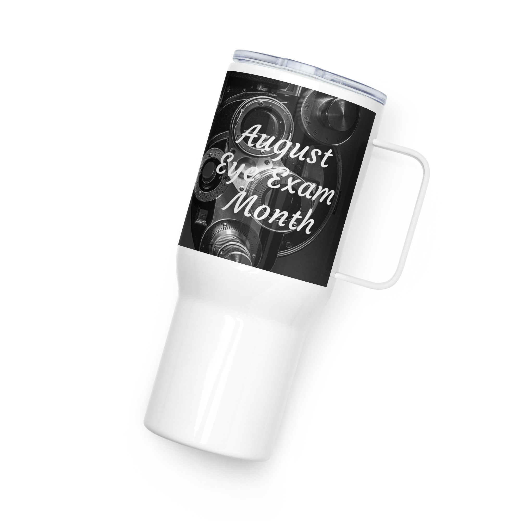 Travel mug with a handle August Eye Exam Month