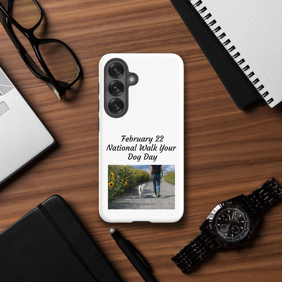 Thumbnail: Tough case for Samsung® February 22 National Walk Your Dog Day