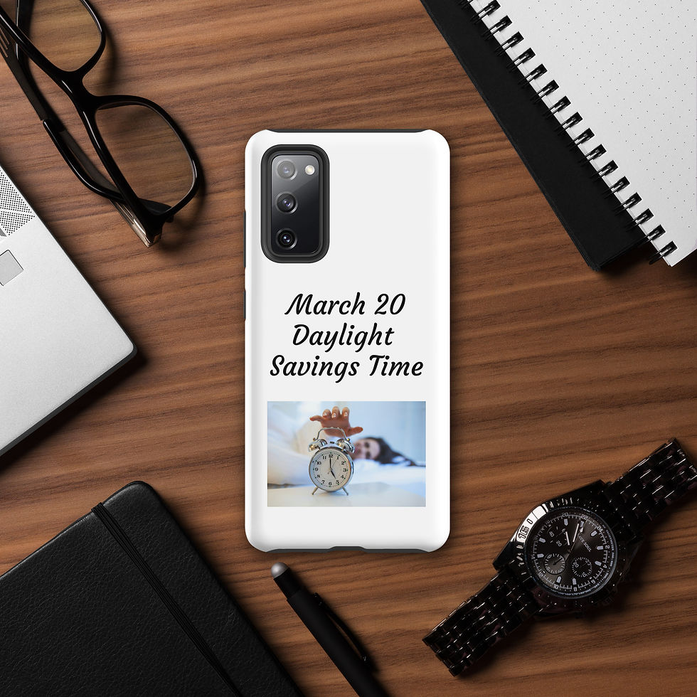 Thumbnail: Tough case for Samsung® March 20 Daylight Savings Time
